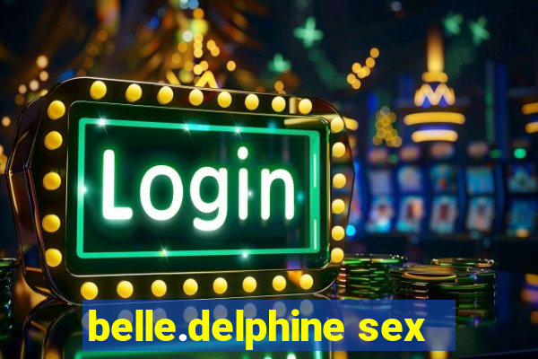 belle.delphine sex