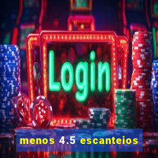 menos 4.5 escanteios