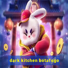 dark kitchen botafogo