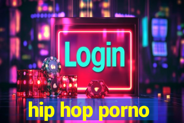 hip hop porno