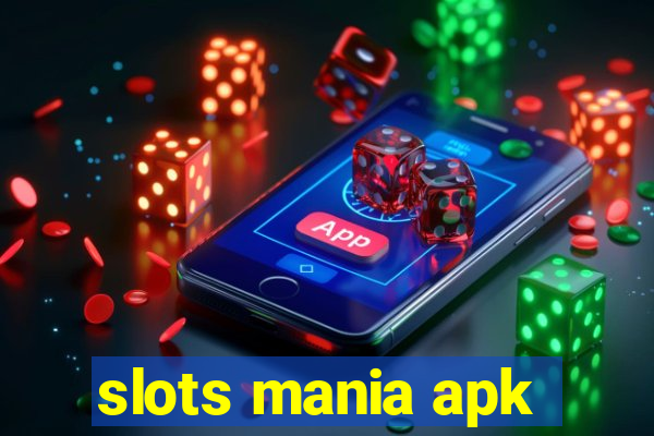 slots mania apk