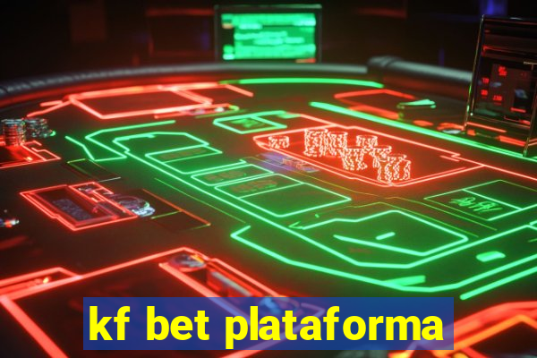 kf bet plataforma