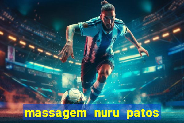 massagem nuru patos de minas