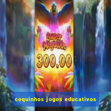 coquinhos jogos educativos