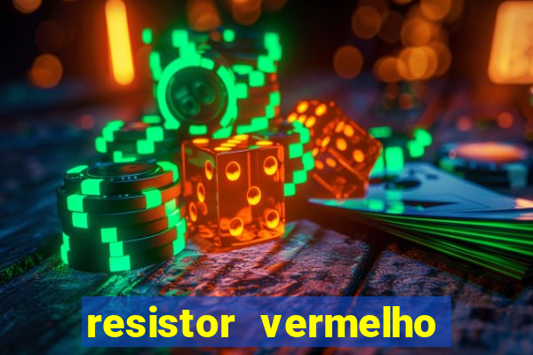 resistor vermelho vermelho marrom dourado