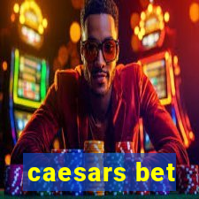 caesars bet