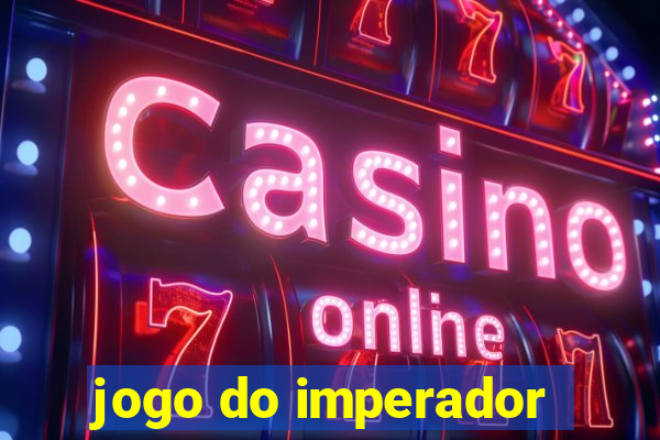 jogo do imperador