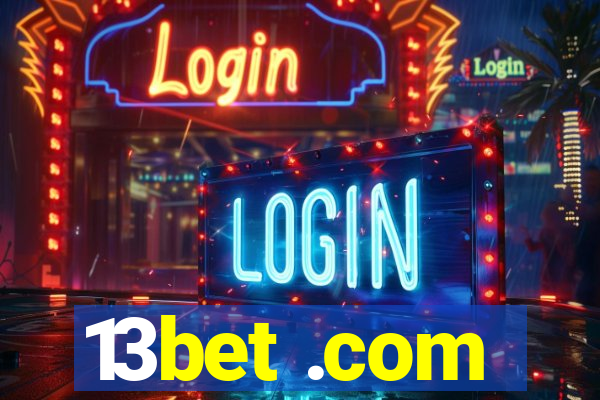 13bet .com