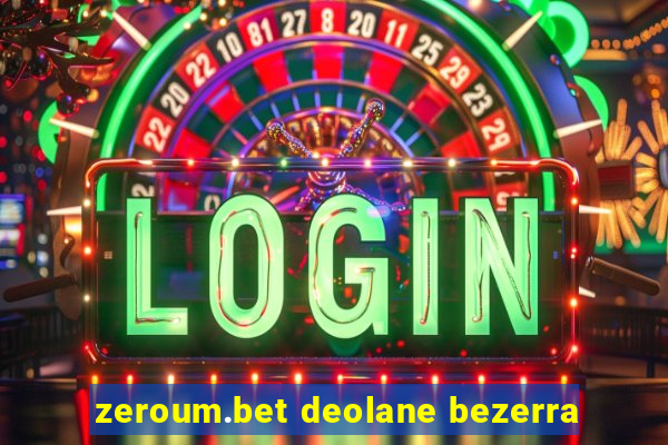 zeroum.bet deolane bezerra