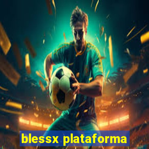 blessx plataforma