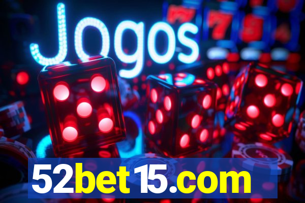 52bet15.com