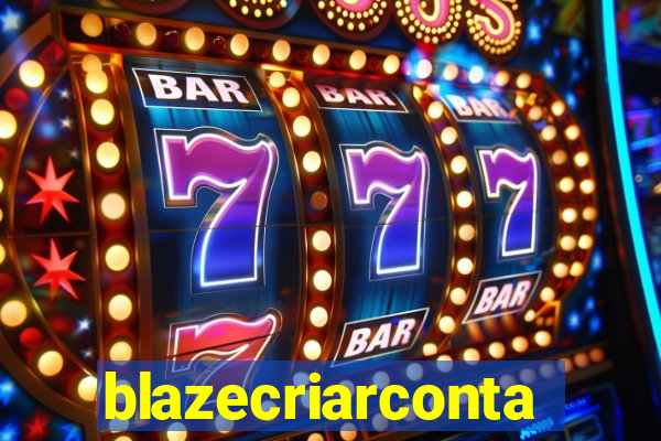 blazecriarconta