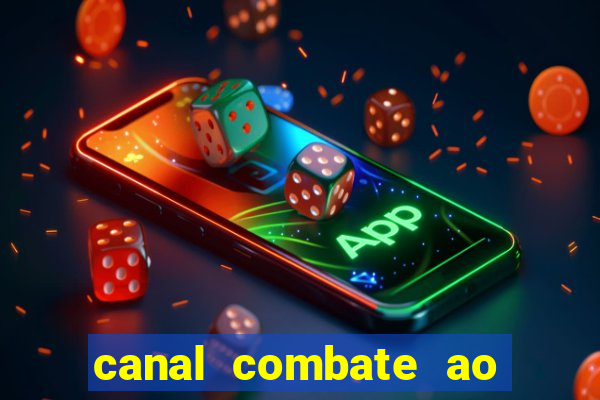 canal combate ao vivo multicanais