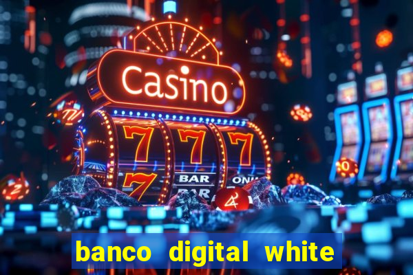 banco digital white label custo