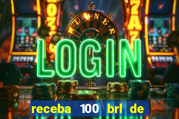 receba 100 brl de gra?a pix saque rápido