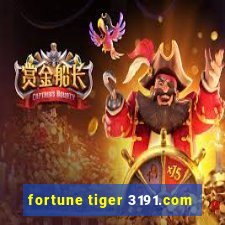 fortune tiger 3191.com