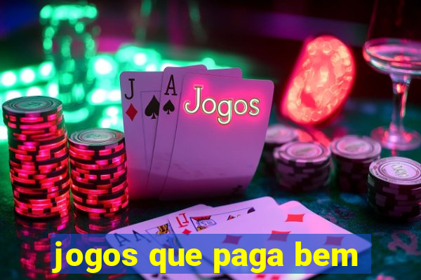 jogos que paga bem