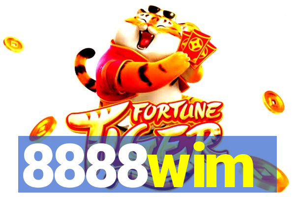 8888wim