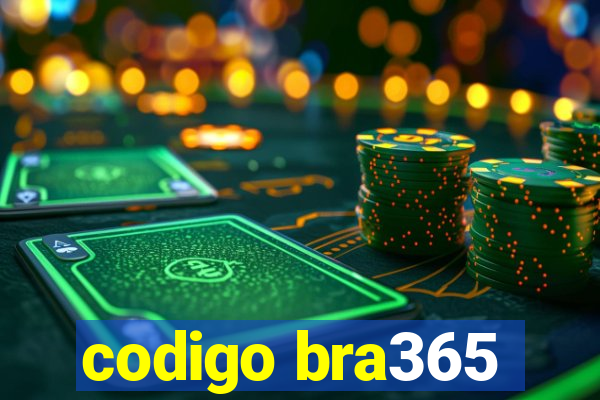 codigo bra365