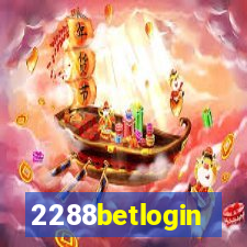 2288betlogin