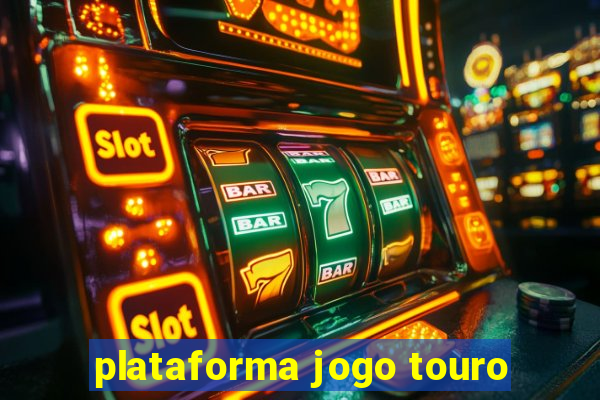 plataforma jogo touro