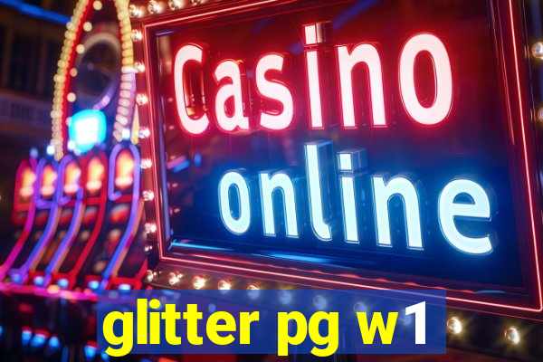 glitter pg w1