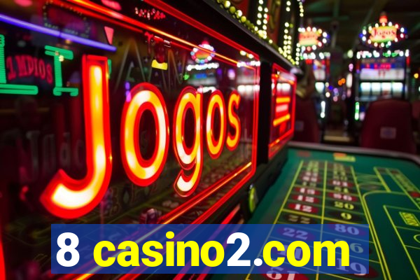 8 casino2.com