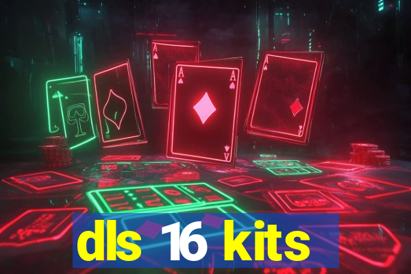 dls 16 kits