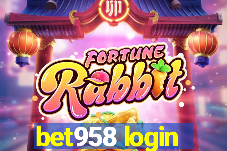 bet958 login