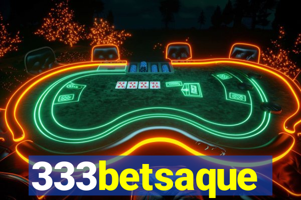 333betsaque