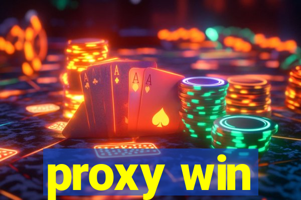 proxy win