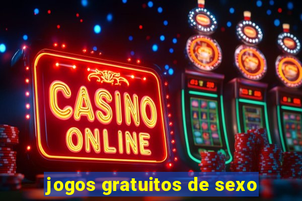 jogos gratuitos de sexo