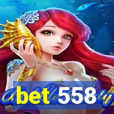 bet 558