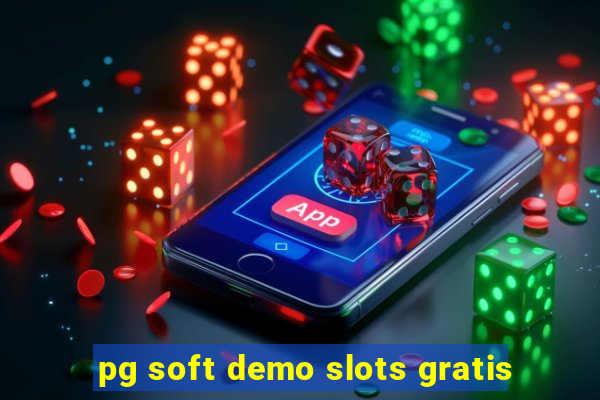 pg soft demo slots gratis