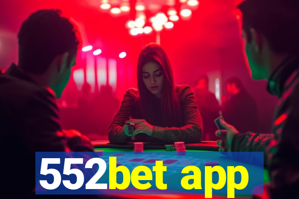 552bet app