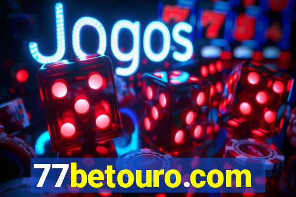 77betouro.com