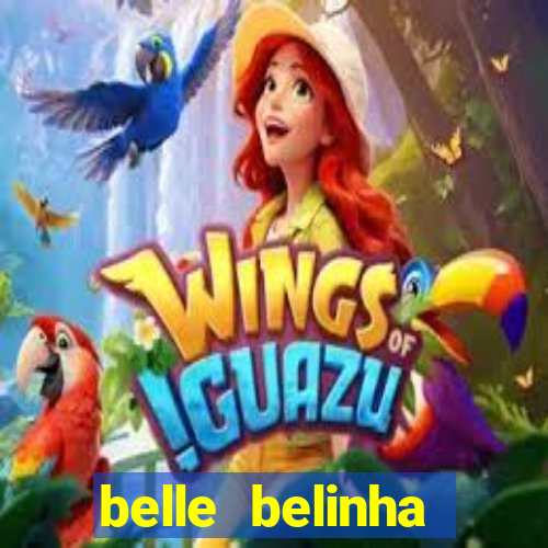 belle belinha vazados privacy