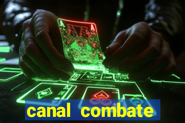 canal combate online multicanais