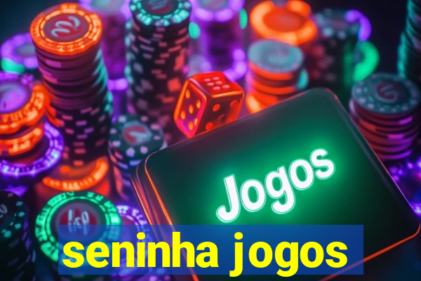 seninha jogos