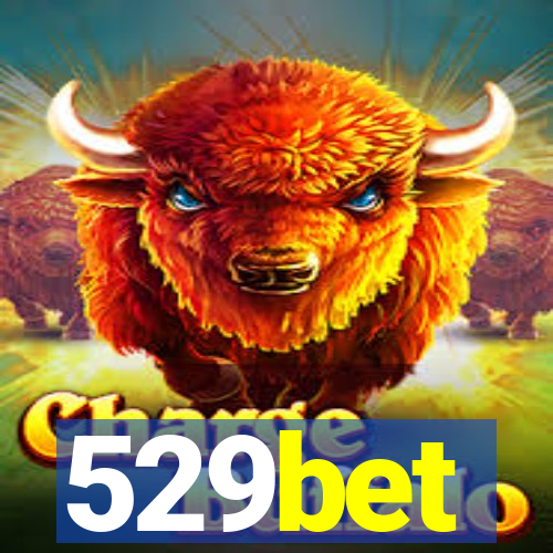 529bet