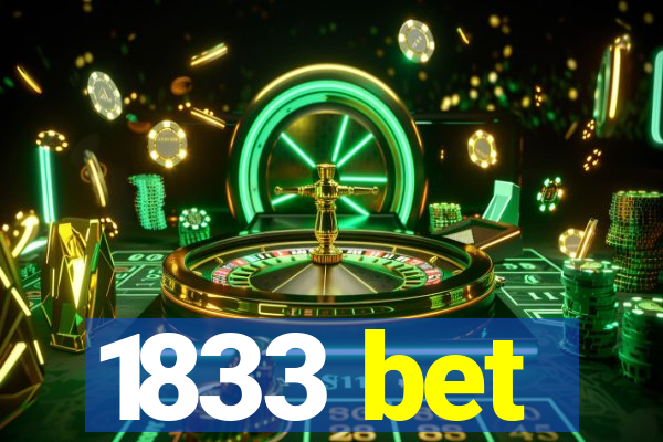 1833 bet