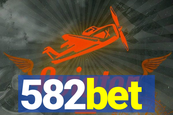 582bet