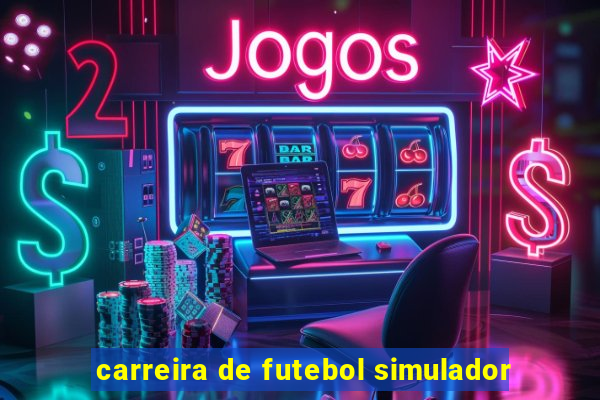 carreira de futebol simulador