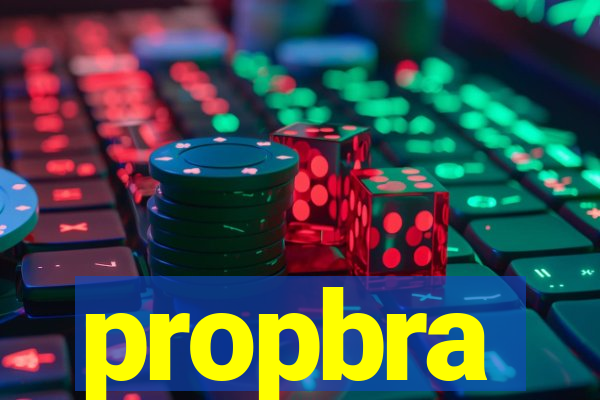 propbra