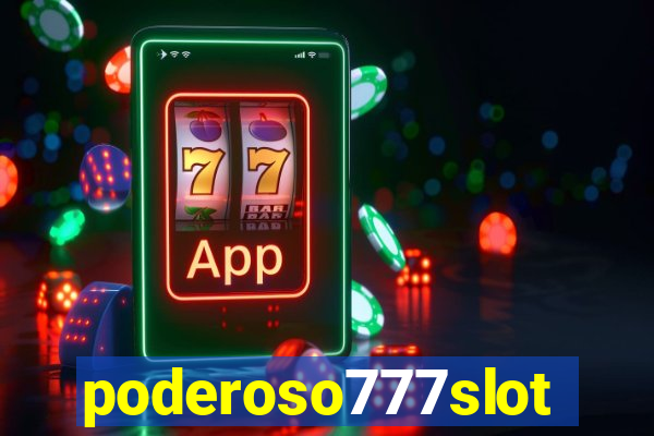 poderoso777slots