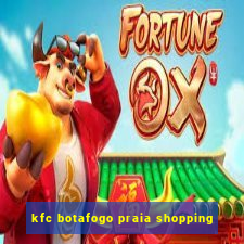 kfc botafogo praia shopping