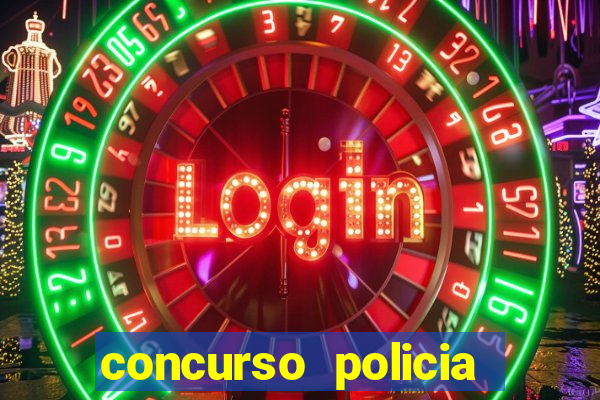 concurso policia civil bahia