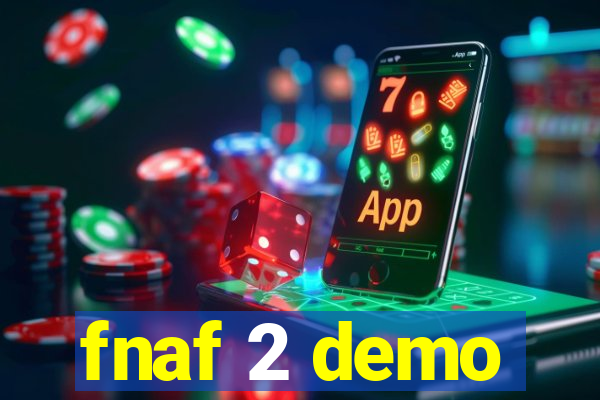 fnaf 2 demo