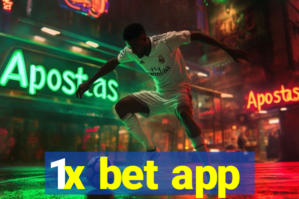 1x bet app