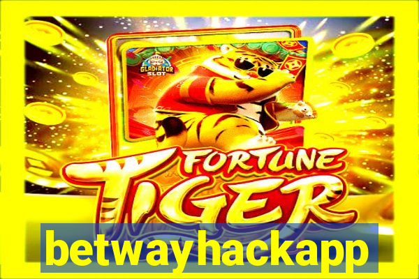 betwayhackapp